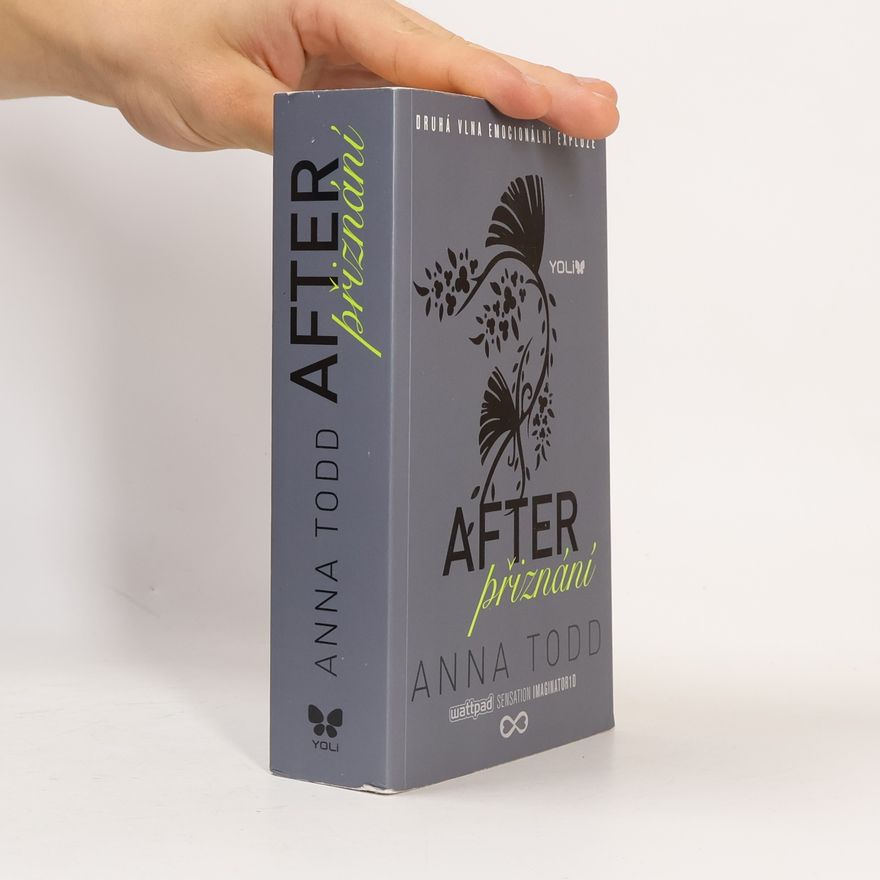 Anna Todd After. Přiznání