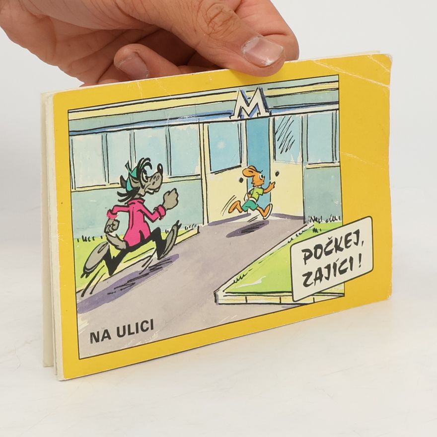 Various authors Počkej, zajíci! Na ulici