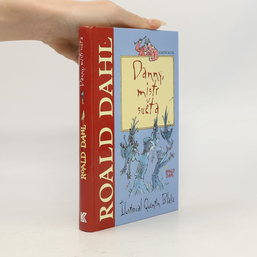 Roald Dahl Danny, mistr světa