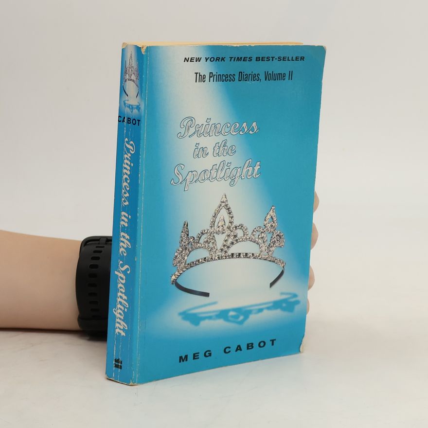Meg Cabot The Princess Diaries - 2: Princess in the Spotlight