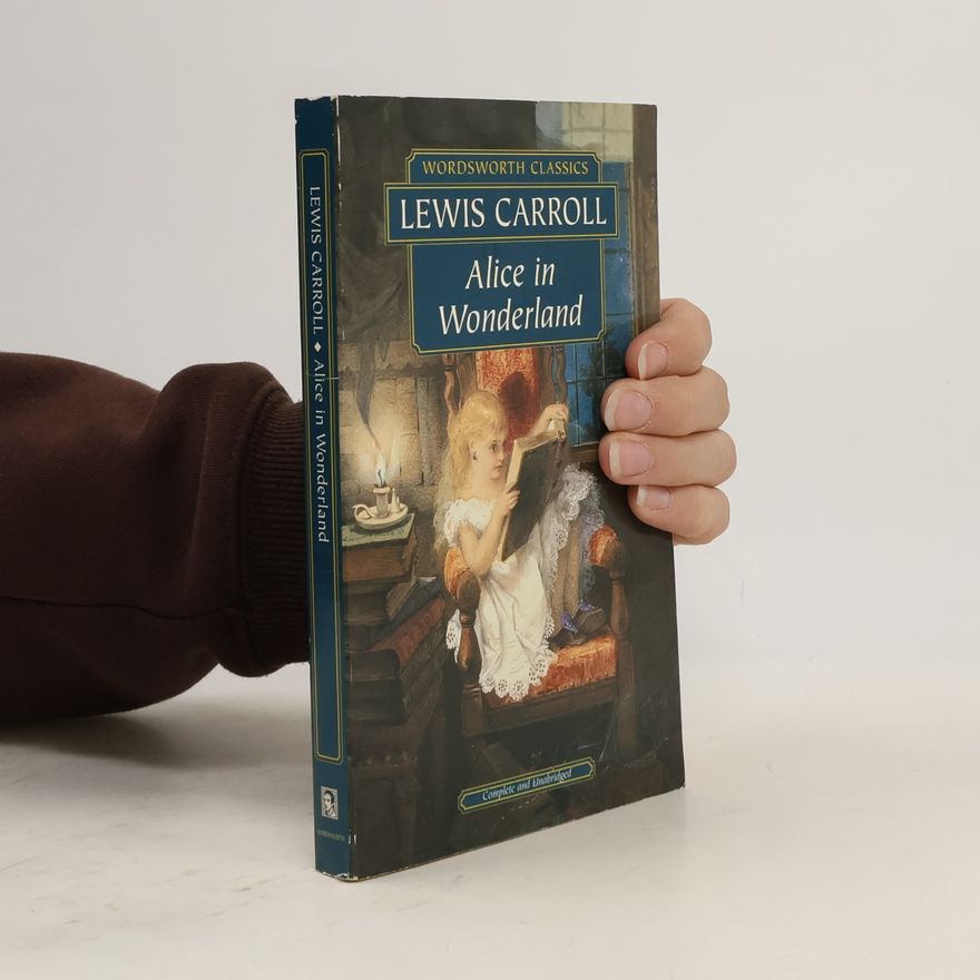 Lewis Carroll Alice in Wonderland