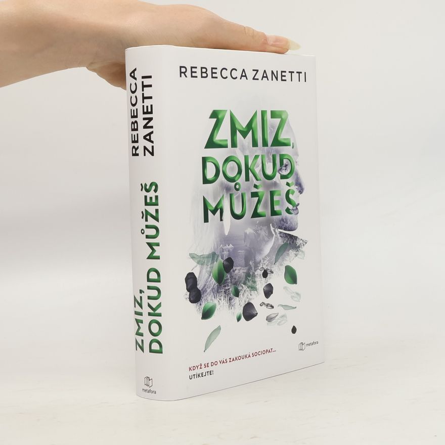 Rebecca Zanetti Zmiz, dokud můžeš