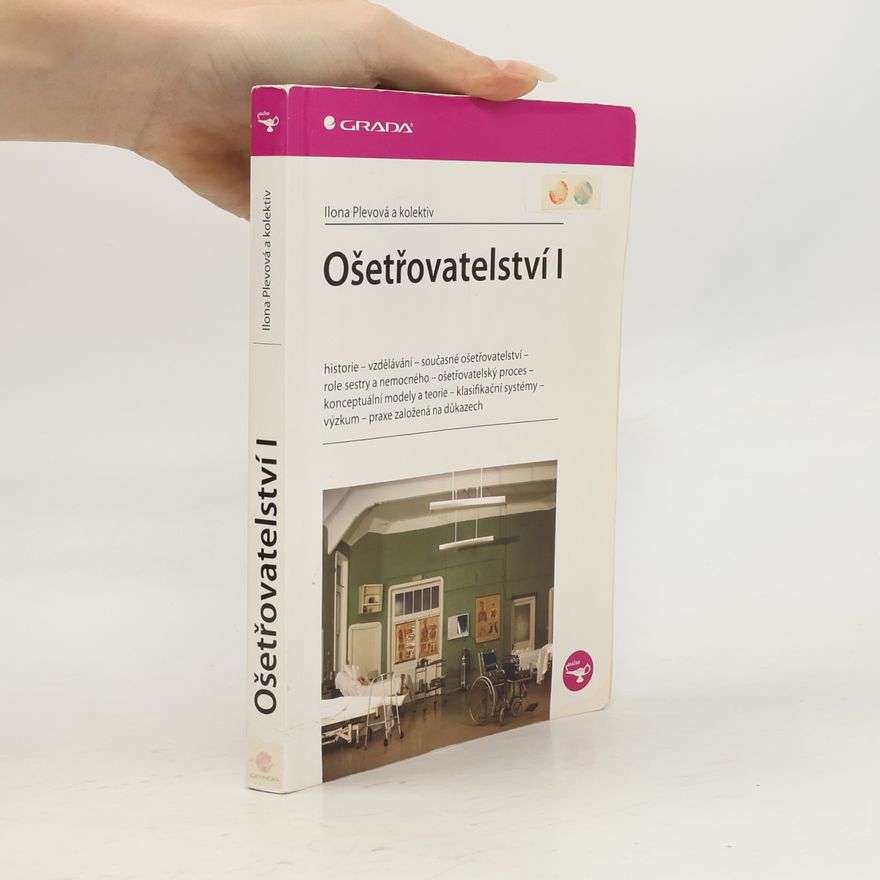 Ilona Plevová Ošetřovatelství I