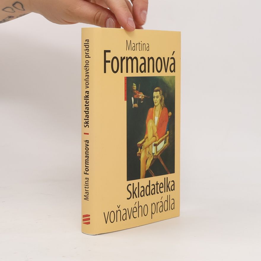 Martina Formanová Skladatelka voňavého prádla
