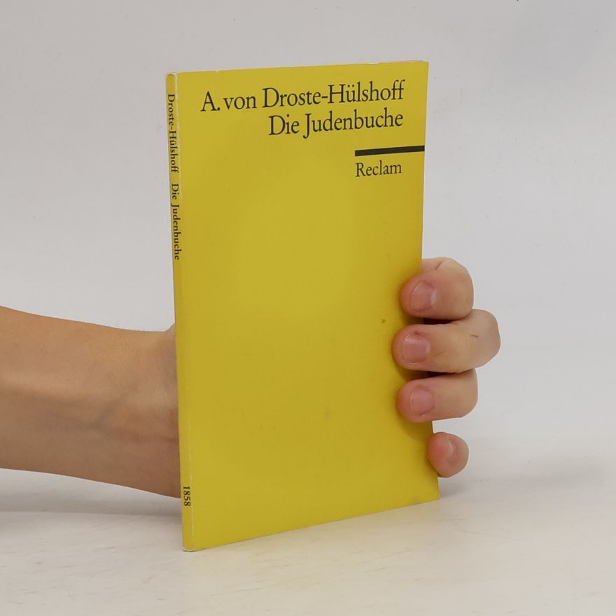 Annette von Droste-Hülshoff Die Judenbuche