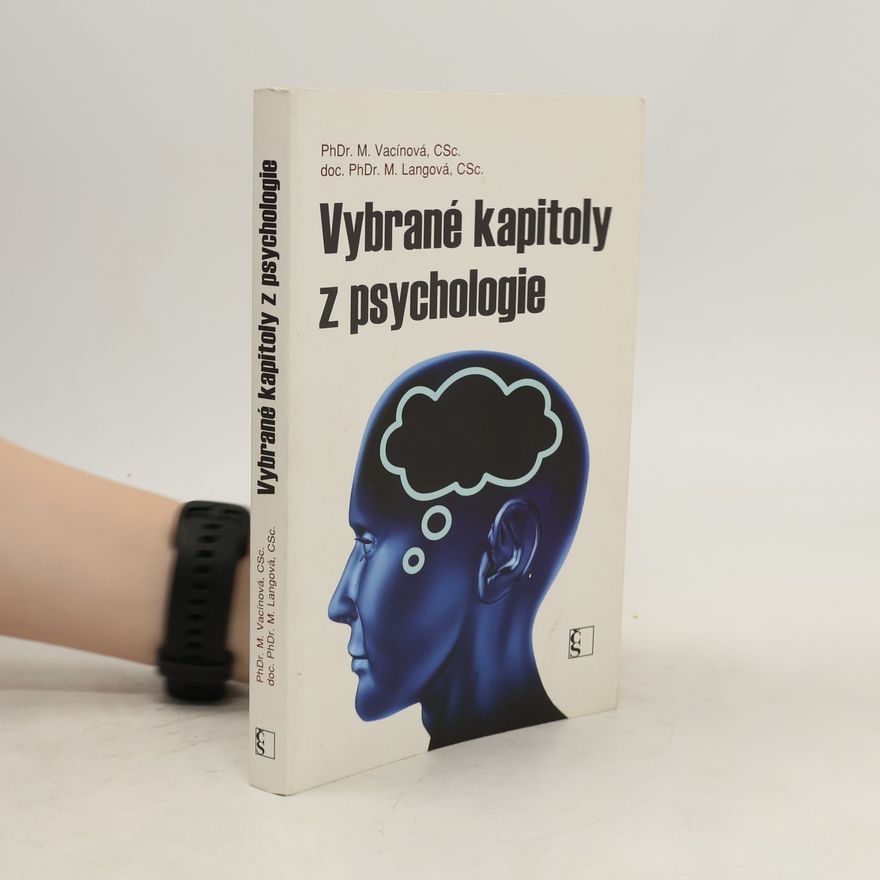 Marie Vacínová Vybrané kapitoly z psychologie
