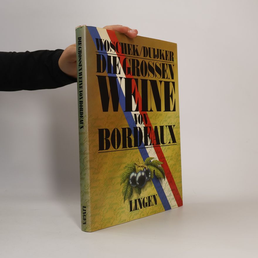 Autorenkollektiv Die grossen weine von Bordeaux