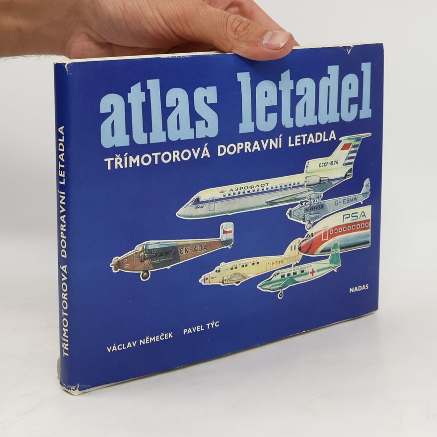 Václav Němeček Atlas letadel. Třímotorová dopravní letadla