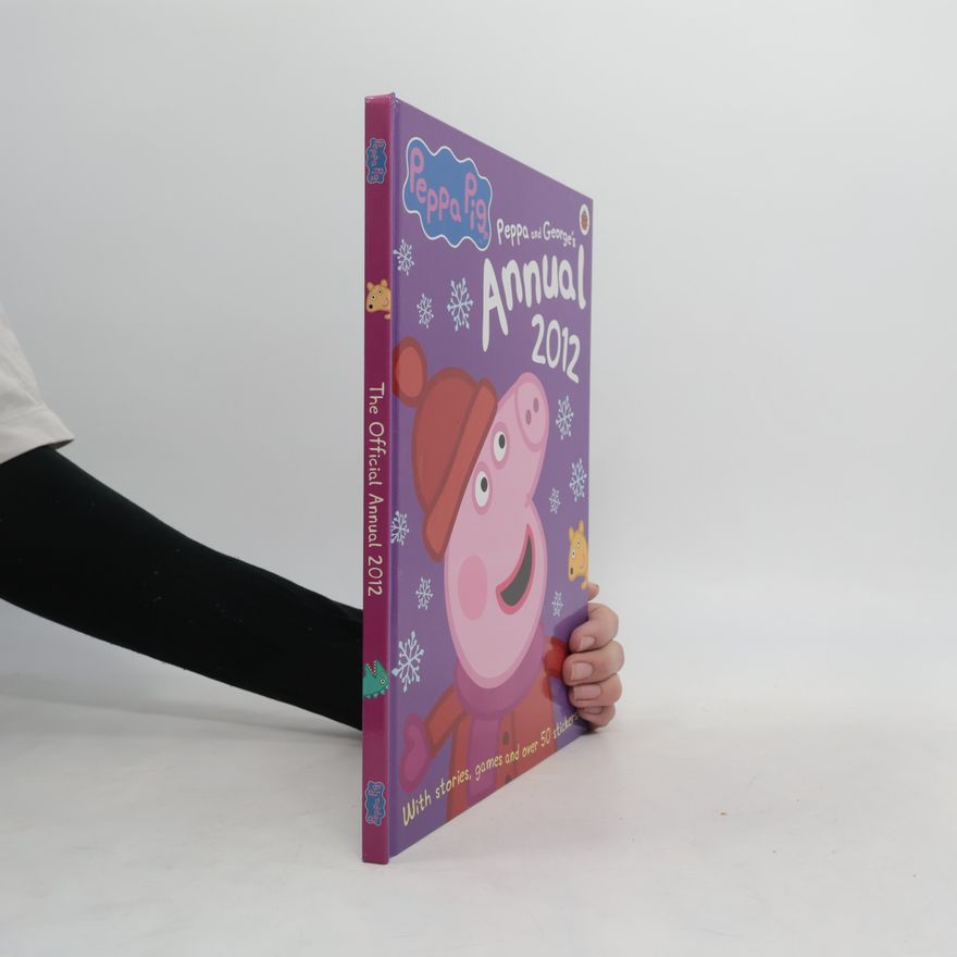 LADYBIRD BOOKS Peppa Pig - 2012: The Official Annual 2012