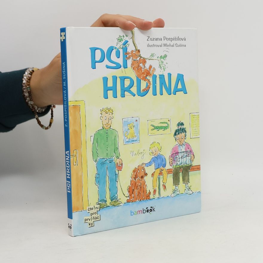 Zuzana Pospíšilová Psí hrdina