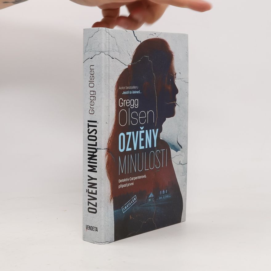 Gregg Olsen Ozvěny minulosti