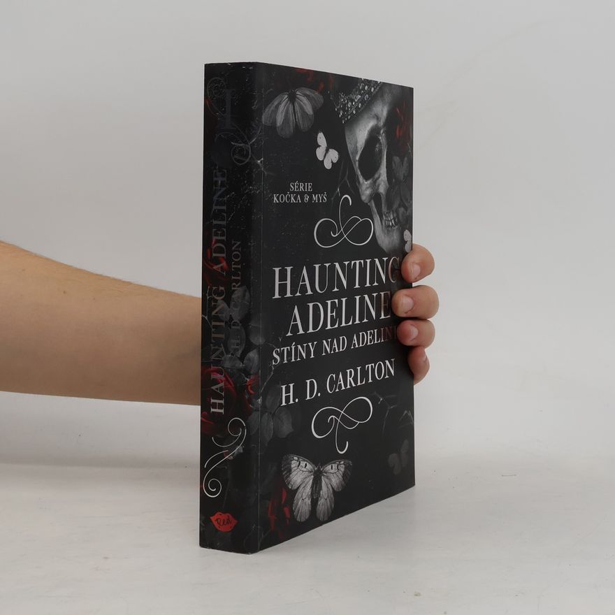 H. D. Carlton Haunting Adeline: Stíny nad Adeline
