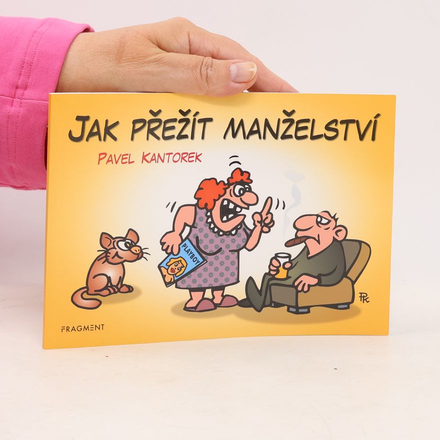 Pavel Kantorek Jak přežít manželství