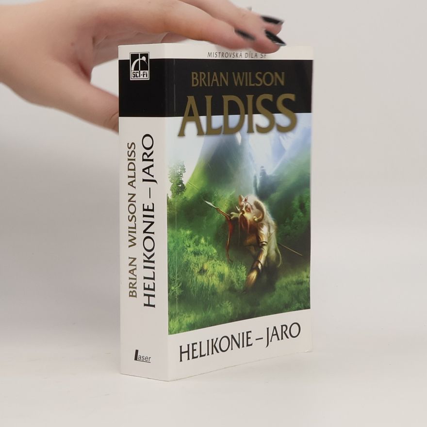 Brian Aldiss Helikonie - Jaro