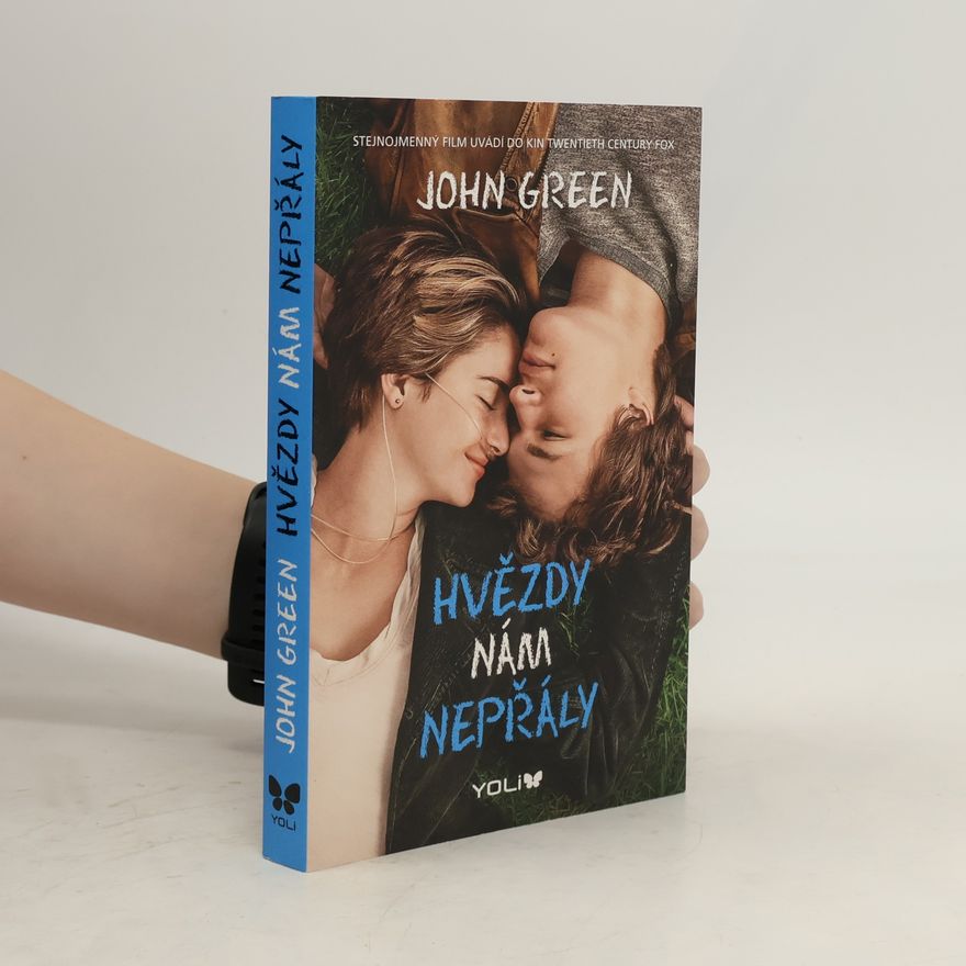 John Green Hvězdy nám nepřály