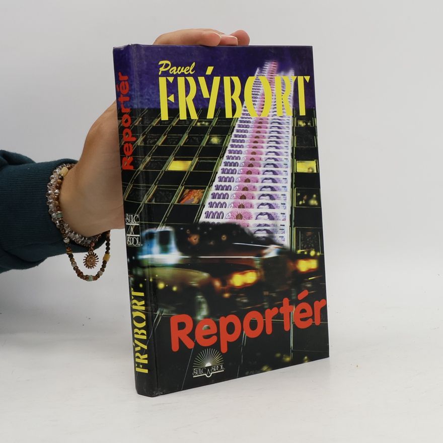 Pavel Frýbort Reportér