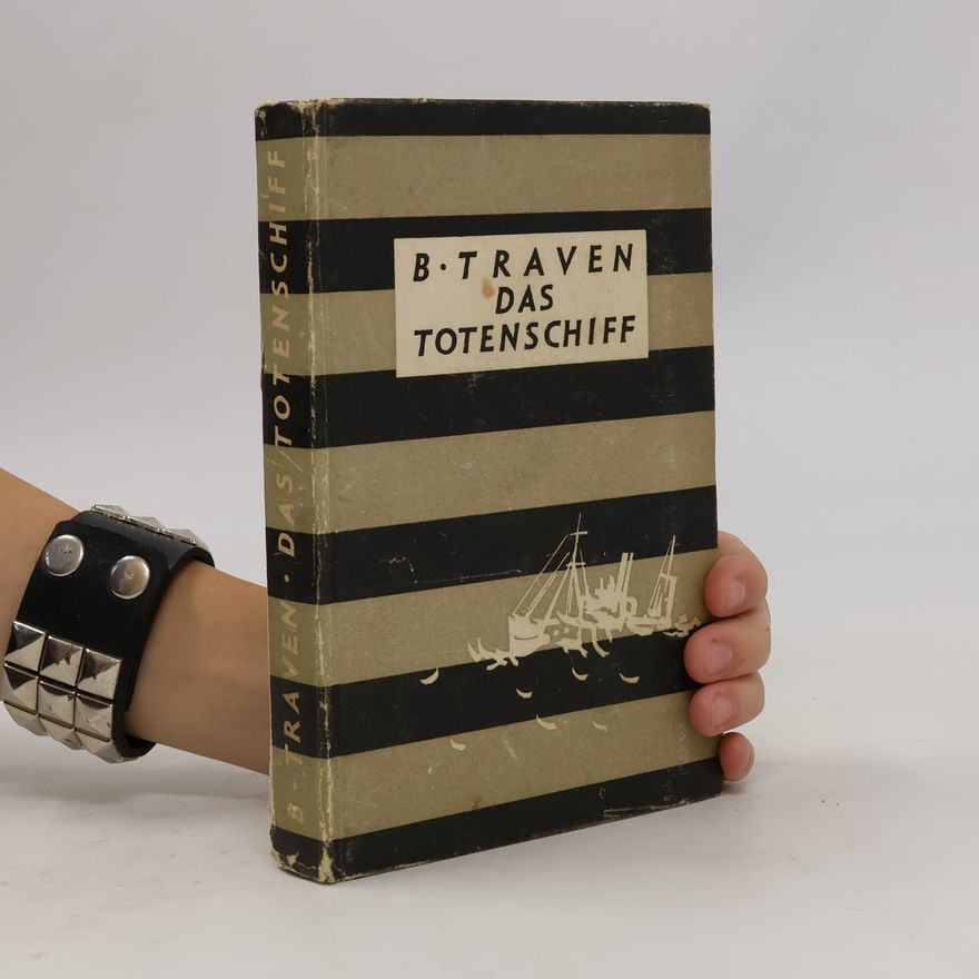 B. Traven Das Totenschiff
