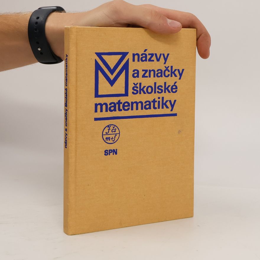 Kolektiv autorů Názvy a značky školské matematiky