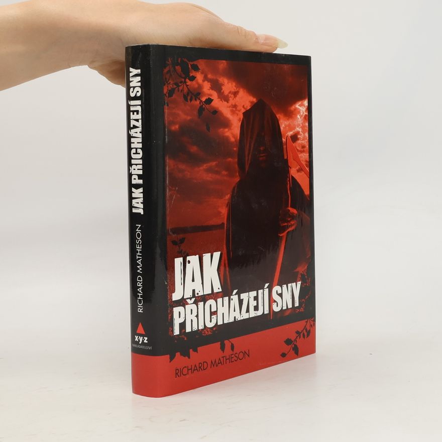 Richard Matheson Jak přicházejí sny