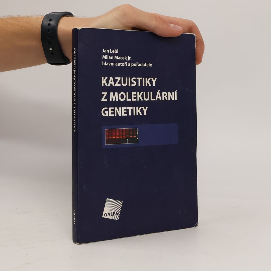 Milan Macek Kazuistiky z molekulární genetiky