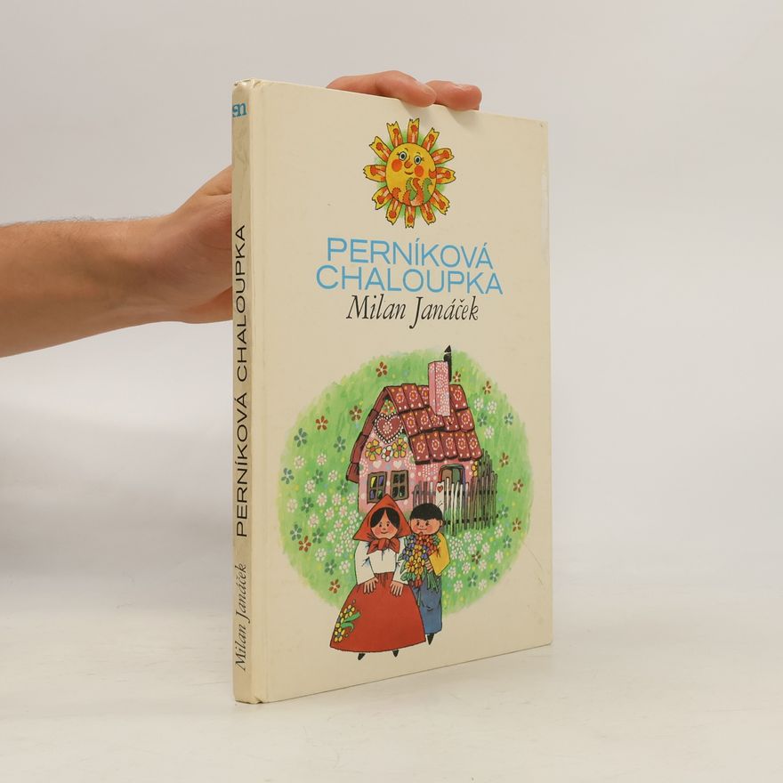 Milan Janáček Perníková chaloupka