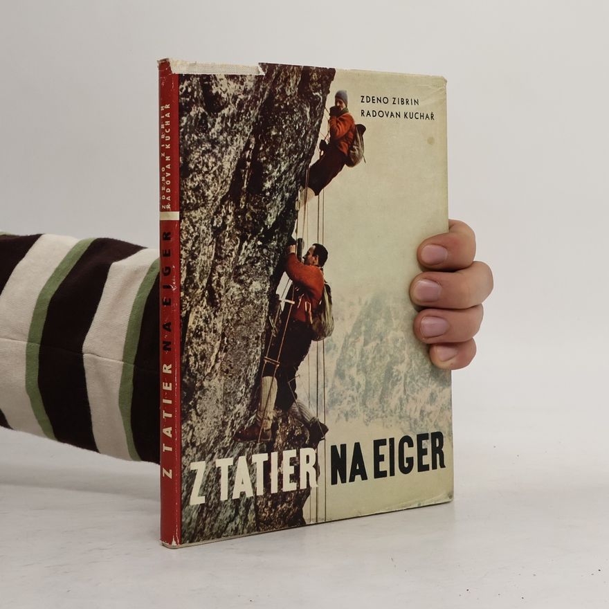 Zdeno Zibrin Z Tatier na Eiger