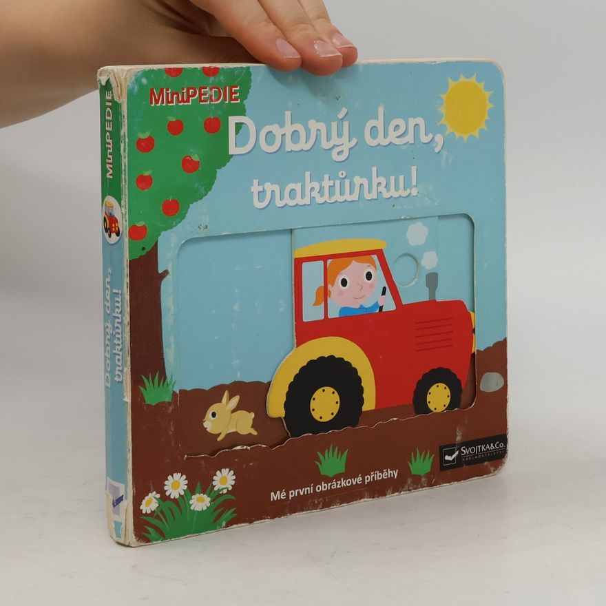 Nathalie Choux Dobrý den, traktůrku!