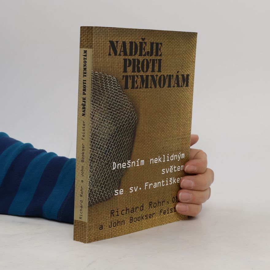 Richard Rohr Naděje proti temnotám