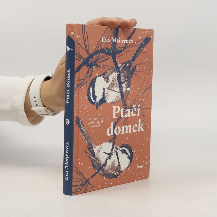 Eva Meijer Ptačí domek