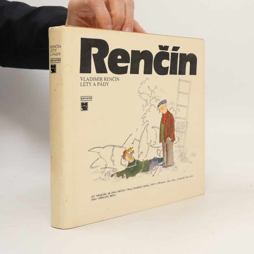 Vladimír Renčín Lety a pády