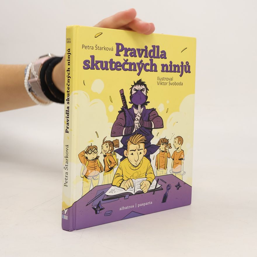 Petra Štarková Pravidla skutečných ninjů