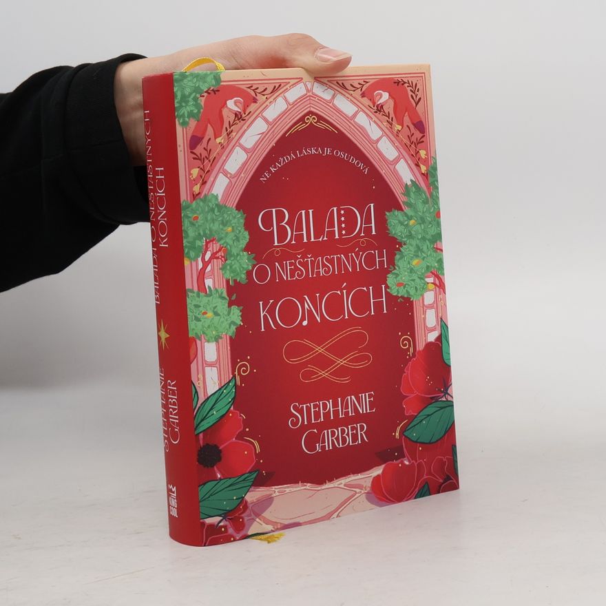 Stephanie Garber Balada o nešťastných koncích