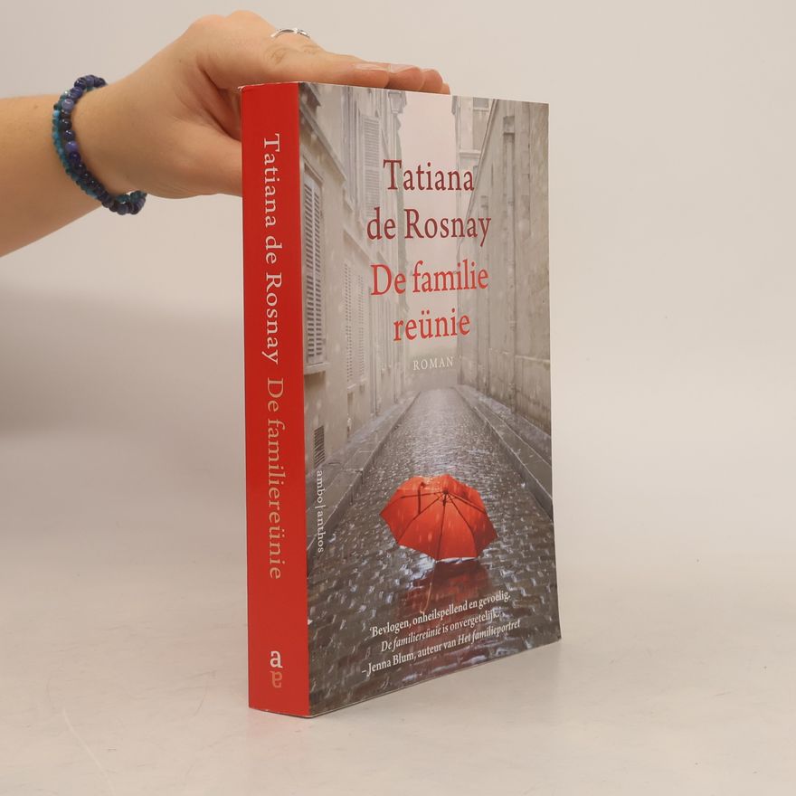 Tatiana de Rosnay De familiereünie