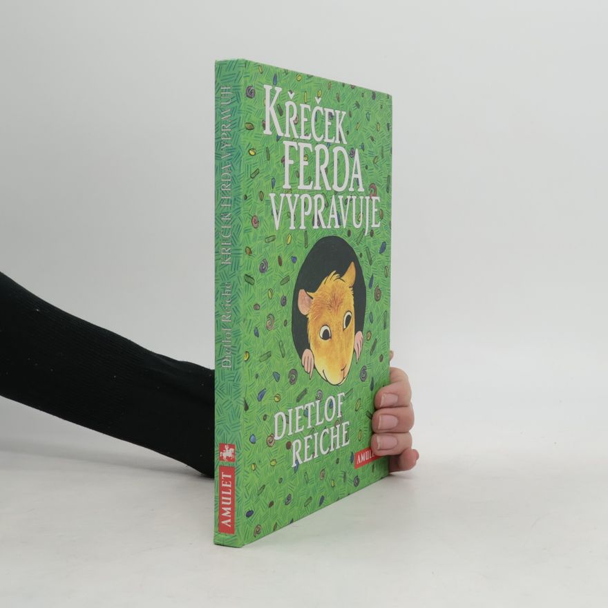 Dietlof Reiche Křeček Ferda vypravuje