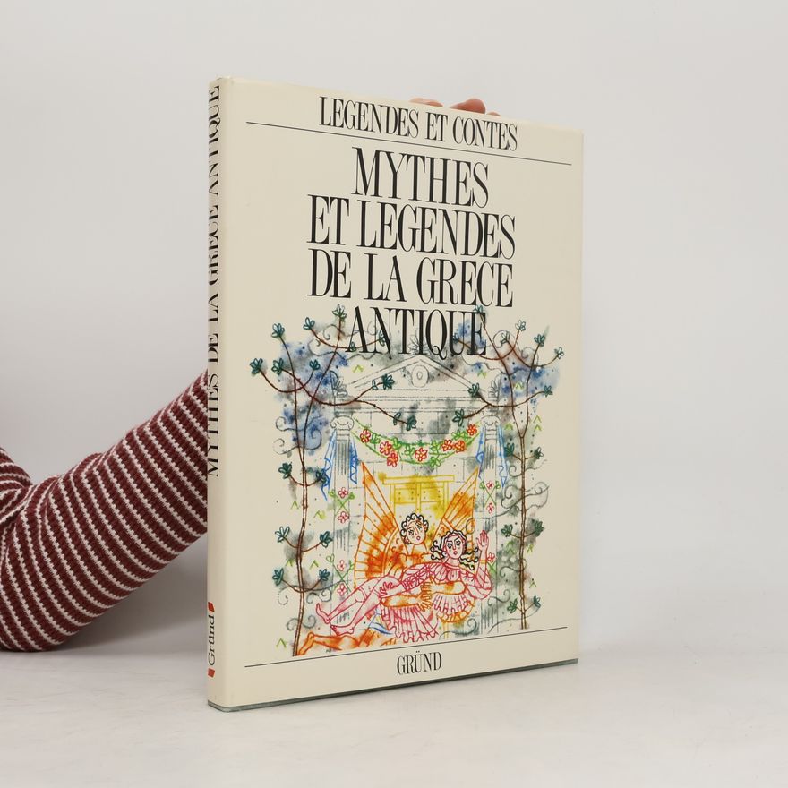 Eduard Petiška Mythes et légendes de la Gréce antique