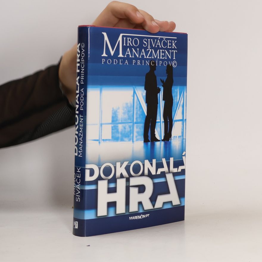 Miro Siváček Dokonalá hra