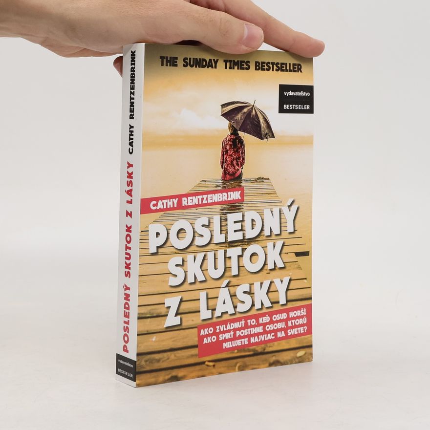 Cathy Rentzenbrink Posledný skutok z lásky