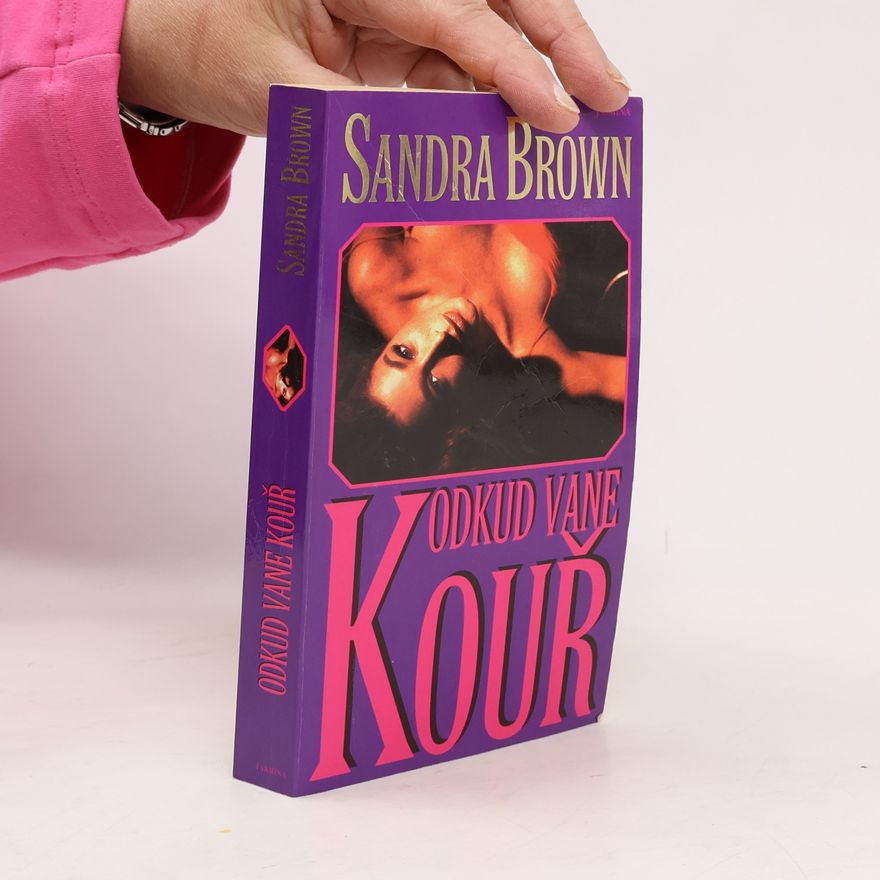 Sandra Brown Odkud vane kouř