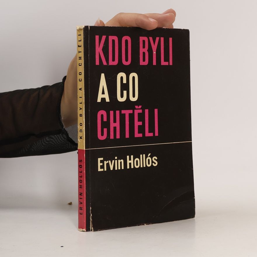 Hollós Ervin Kdo byli a co chtěli?