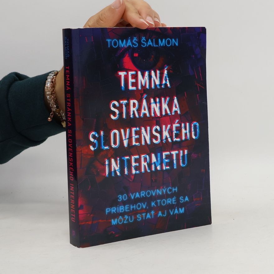 Tomáš Šalmon Temná stránka slovenského internetu