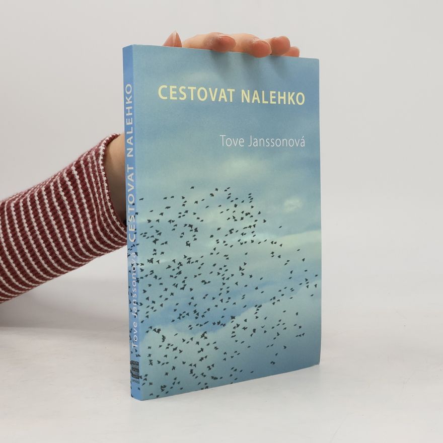 Tove Jansson Cestovat nalehko