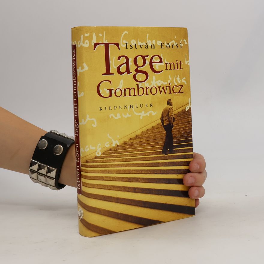 István Eörsi Tage mit Gombrowicz