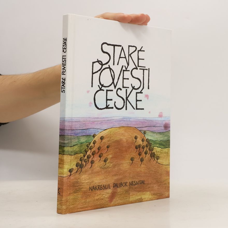 Alois Jirásek Staré pověsti české