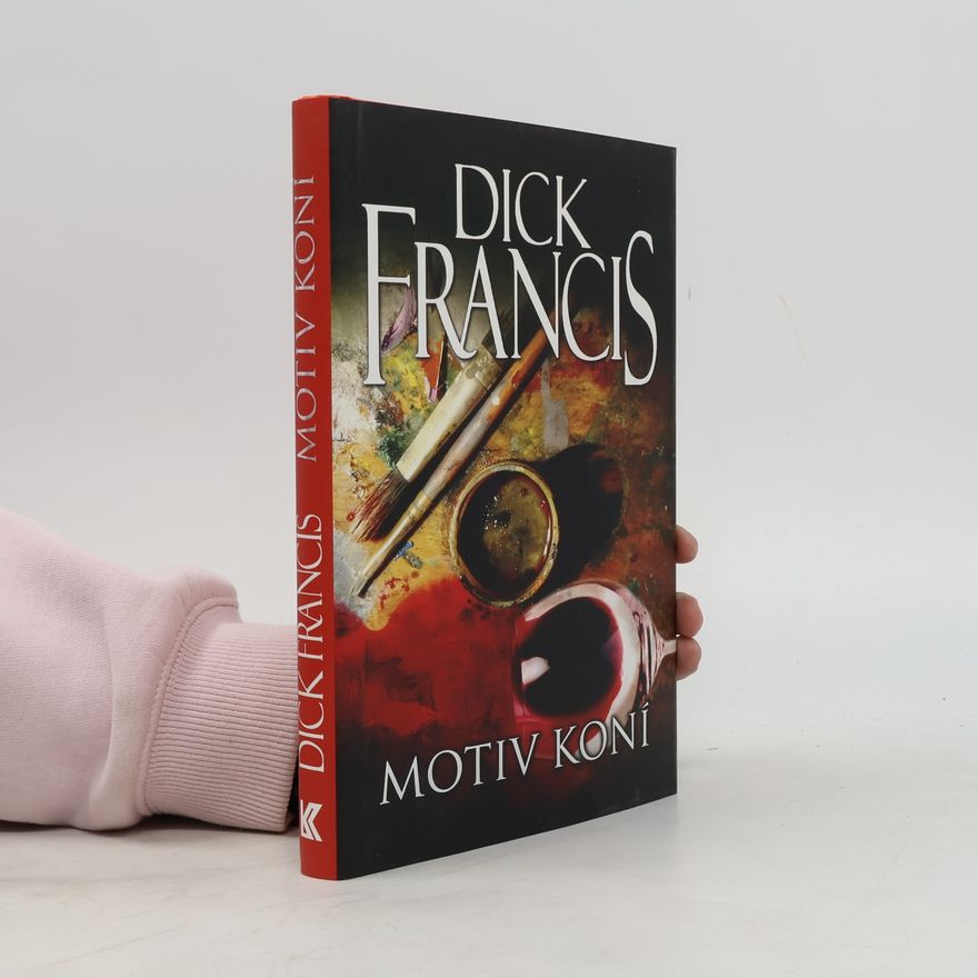 Dick Francis Motiv koní