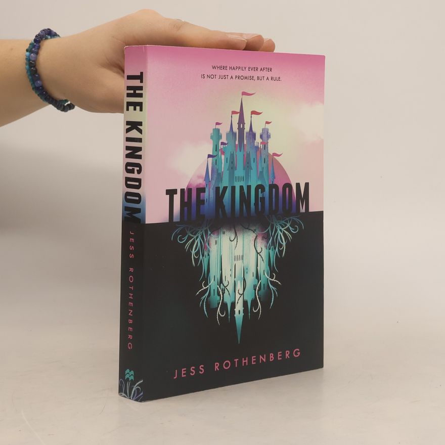 Jess Rothenberg The kingdom