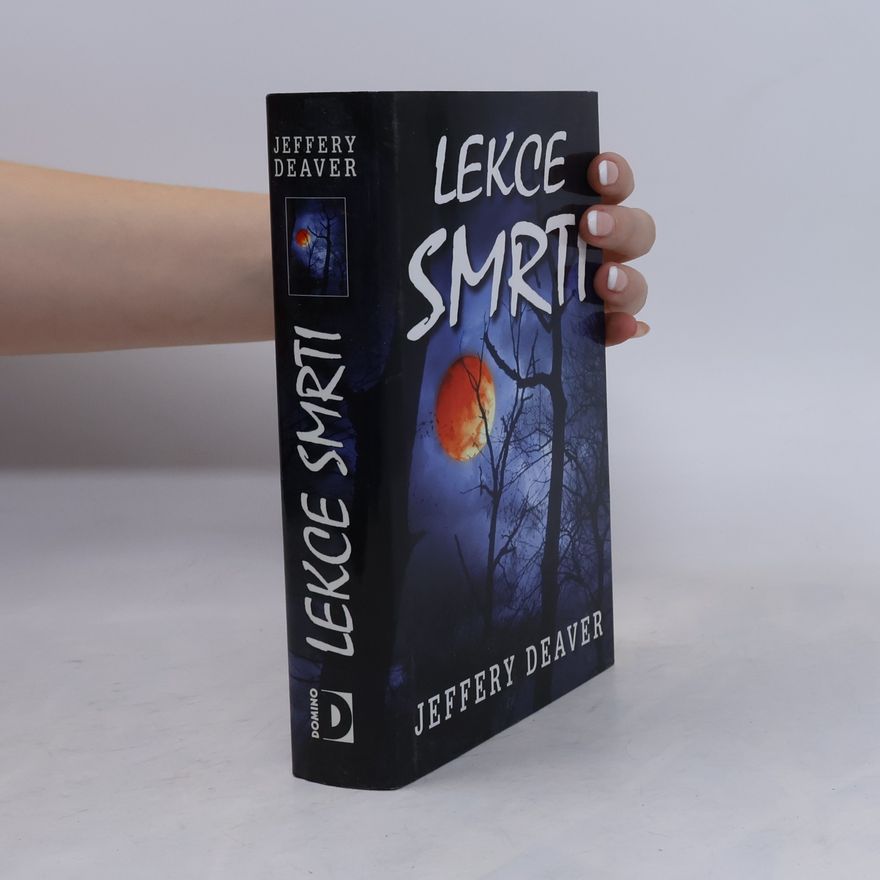 Jeffery Deaver Lekce smrti