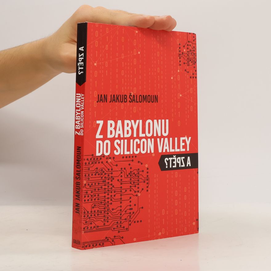 Šalomoun Jan Z Babylonu do Silicon Valley a zpět