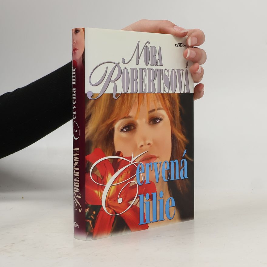 Nora Roberts Červená lilie