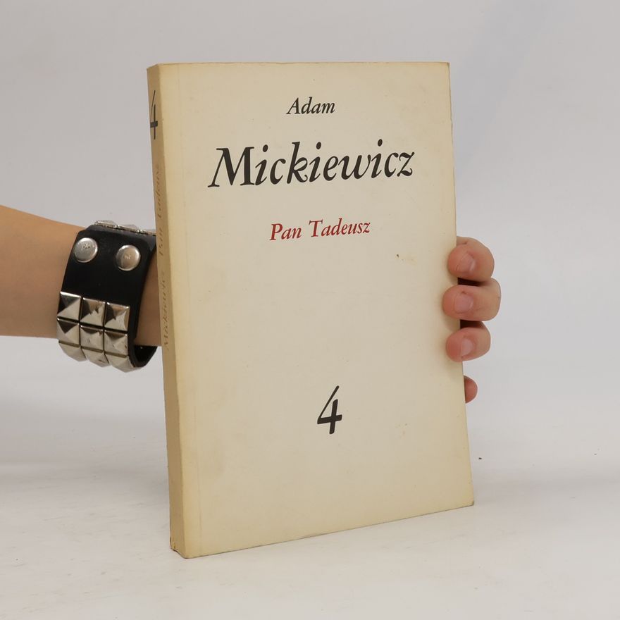 Adam Mickiewicz Pan Tadeusz