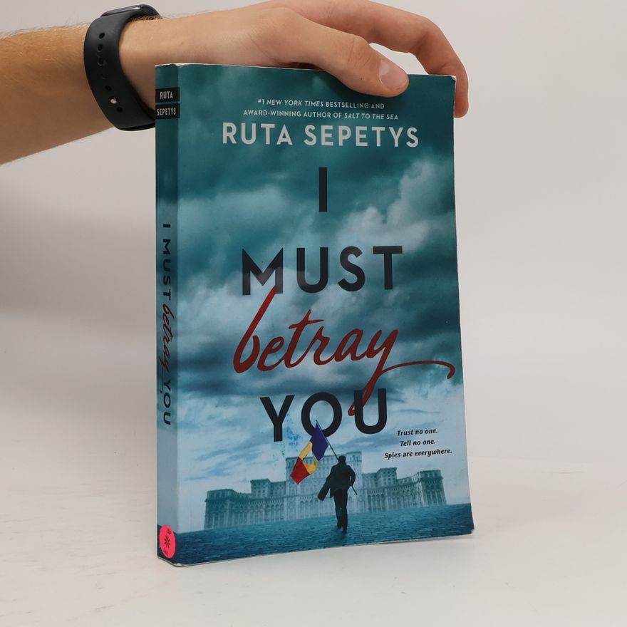 Ruta Sepetys I Must Betray You